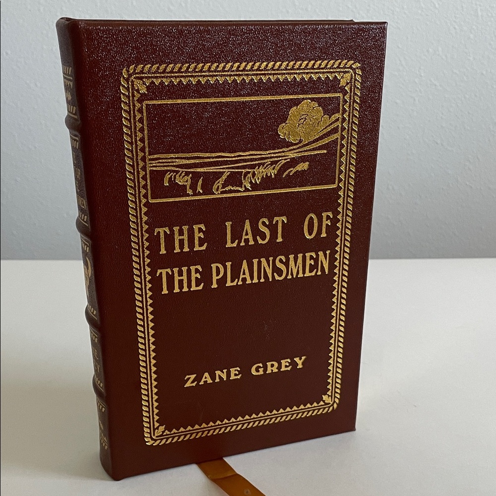 Easton Press The Last of the Plainsmen by Zane Grey